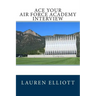Ace Your Air Force Academy Interview