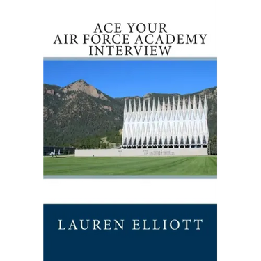 Ace Your Air Force Academy Interview