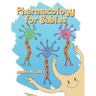 Pharmacology For Babies