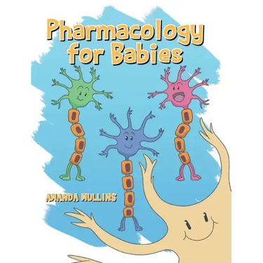 Pharmacology For Babies
