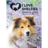 I Love Shelties Annual 2022