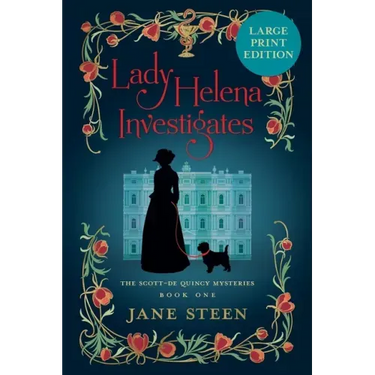 Lady Helena Investigates: Large Print Edition