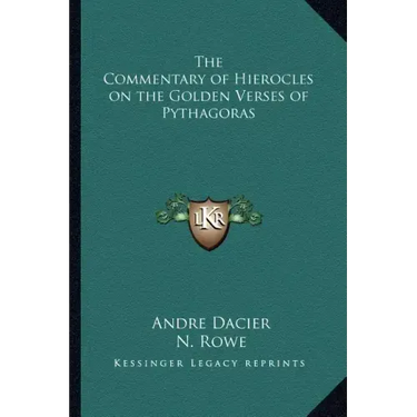The Commentary of Hierocles on the Golden Verses of Pythagoras
