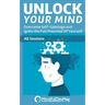 Unlock Your Mind: Overcome Self-Sabotage and Ignite the Full Potential Of Yourself - All Sessions