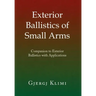Exterior Ballistics of Small Arms