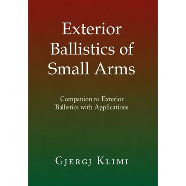 Exterior Ballistics of Small Arms