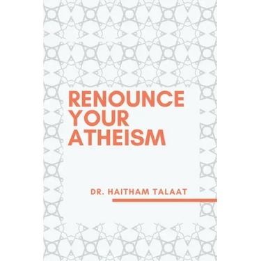 Renounce your Atheism
