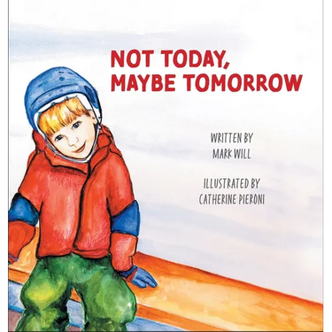 Not Today, Maybe Tomorrow