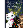 A cat story for lovely kids