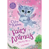 Chloe the Kitten: Fairy Animals of Misty Wood