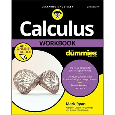 Calculus Workbook for Dummies with Online Practice