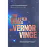 The Collected Stories of Vernor Vinge