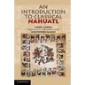 An Introduction to Classical Nahuatl