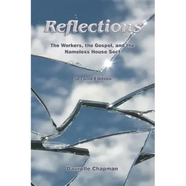 Reflections: The Workers, the Gospel and the Nameless House Sect