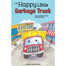 The Happy Little Garbage Truck