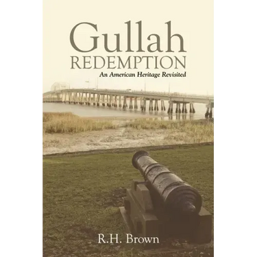 Gullah Redemption: An American Heritage Revisited