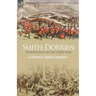 Smith-Dorrien: Isandlwhana to the Great War