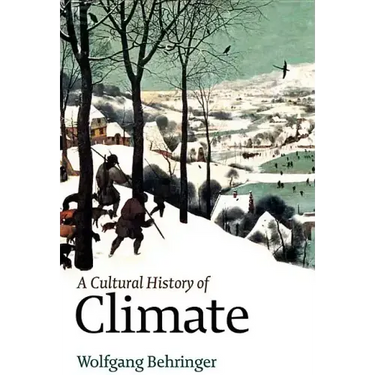 A Cultural History of Climate