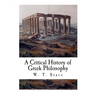 A Critical History of Greek Philosophy