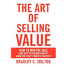 The Art of Selling Value