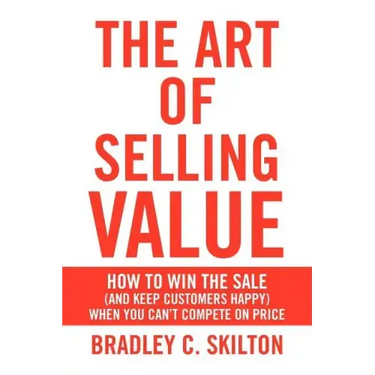 The Art of Selling Value