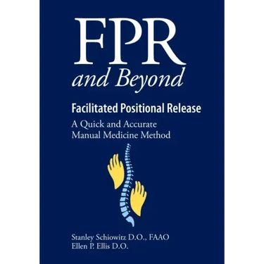 FPR and Beyond Facilitated Positional Release: A Quick and Accurate Manual Medicine Method