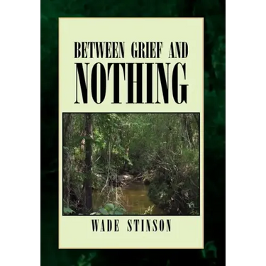 Between Grief and Nothing