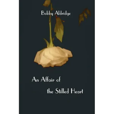 An Affair of the Stilled Heart