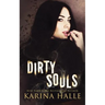 Dirty Souls