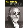 Hal Ashby: Interviews