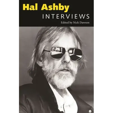 Hal Ashby: Interviews