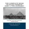 The Complete Book of Paleo-Hebrew: Part 1, The Alphabet: Volume 3, Factual Scientific Observations