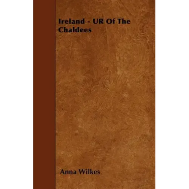 Ireland - UR Of The Chaldees