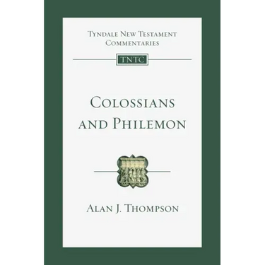 Colossians and Philemon: An Introduction and Commentary Volume 12