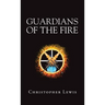 Guardians of the Fire