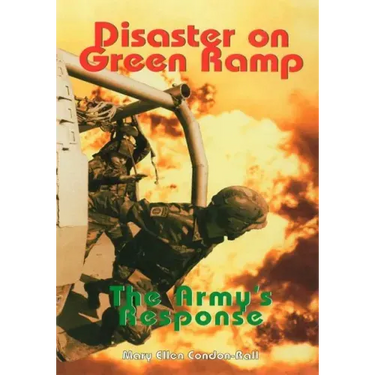 Disaster on Green Ramp: The Army's Response