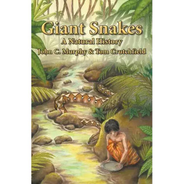Giant Snakes: A Natural History