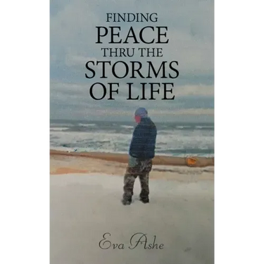 Finding Peace Thru the Storms of Life