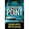 Desperation Point: A Chilling Thriller of Murder and Manipulation