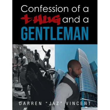 Confessions of a Thug and a Gentleman