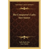 The Conqueror's Lady; Ines Suarez