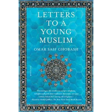Letters to a Young Muslim