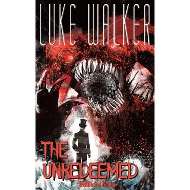 The Unredeemed
