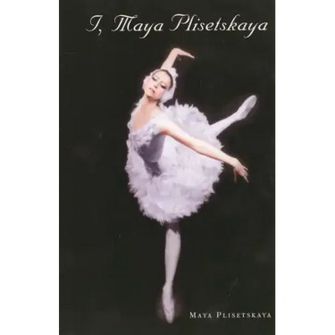 I, Maya Plisetskaya