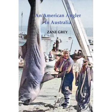 An American Angler in Australia