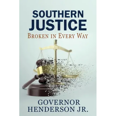 Southern Justice: Broken in Every Way: A Road to No End