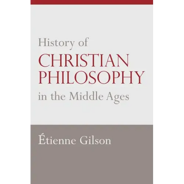 History of Christian Philosophy in the Middle Ages
