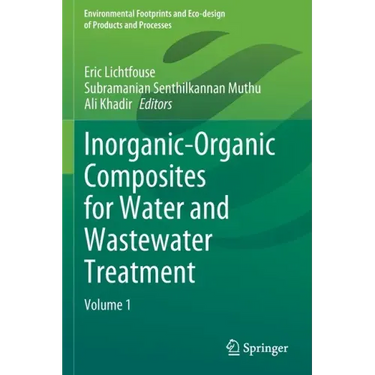 Inorganic-Organic Composites for Water and Wastewater Treatment: Volume 1