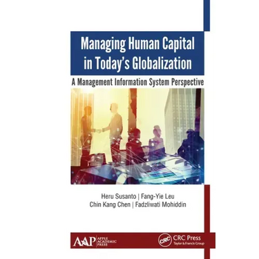 Managing Human Capital in Today's Globalization: A Management Information System Perspective