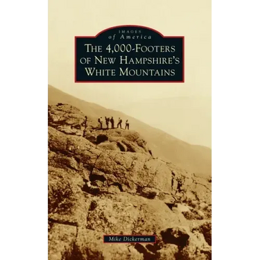 4,000-Footers of New Hampshire's White Mountains